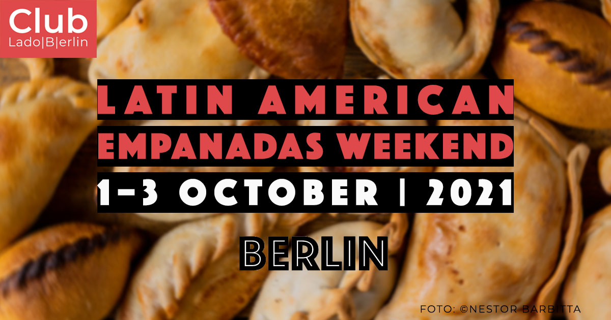 2 Latin American Empanadas Weekend - 1,2,3 October 2021.