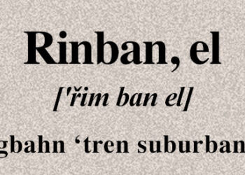 Alltag: Un Glosario Ausländisch: Rinban, el (del al. Ringbahn ‘tren suburbano circular’)