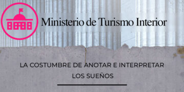 Ministerio de Turismo Interior: La costumbre de anotar e interpretar los sueños
