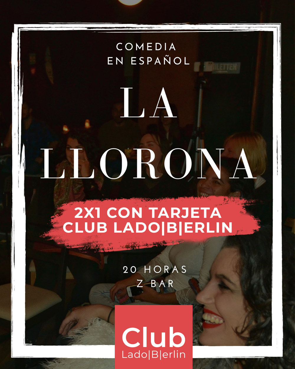 La Llorona Club Lado|B|erlin.